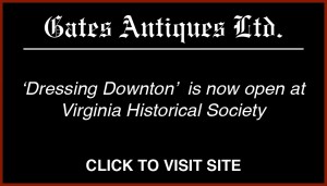 'Dressing Downton' is now open at Virginia Historical Society